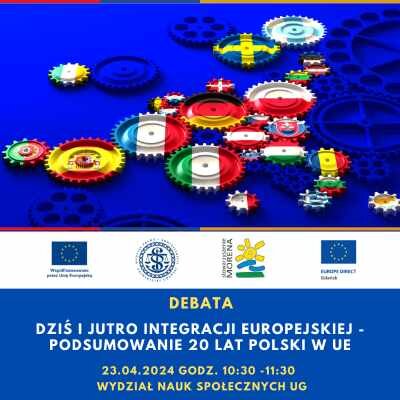 Link do opisu wydarzenia: Dziś i jutro integracji europejskiej - podsumowanie 20 lat PL w UE