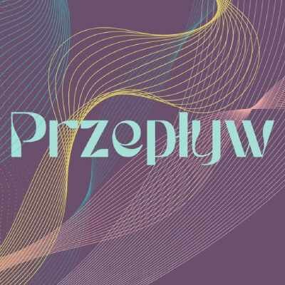 Link do opisu wydarzenia: Przepływ - warsztaty Liquid Motion i warsztat Przepływ głosu w ciele