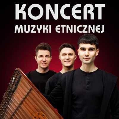 Link do opisu wydarzenia: Koncert Muzyki Etnicznej - Zapal