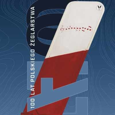 Link do opisu wydarzenia: 100 lat Polskiego Żeglarstwa