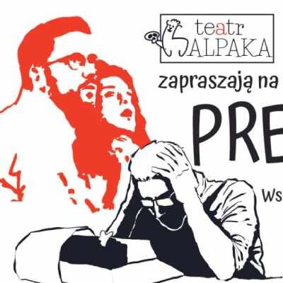 Link do opisu wydarzenia: Teatr Alpaka "PreTekst" - spektakl komediowy
