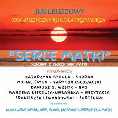 Link do opisu wydarzenia: Koncert "Serce Matki"