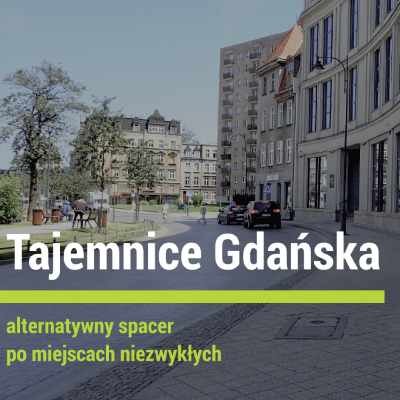 Link do opisu wydarzenia: Tajemnice Gdańska