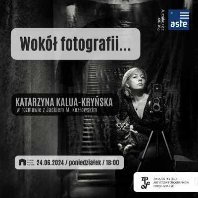 Link do opisu wydarzenia: Wokół fotografii