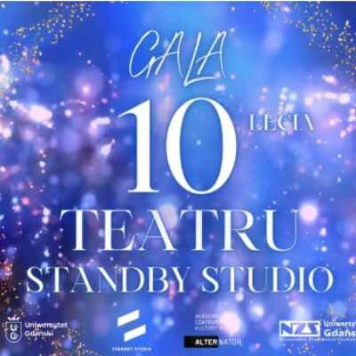 Link do opisu wydarzenia: 10-lecie Teatru Standby Studio