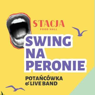 Link do opisu wydarzenia: Swing na Peronie: potańcówka & live band
