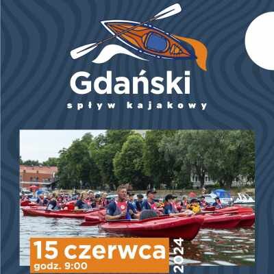 Link do opisu wydarzenia: Gdański Spływ Kajakowy rzeką Motławą