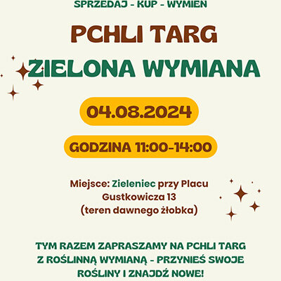 Link do opisu wydarzenia: Pchli Targ: zielona wymiana