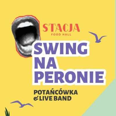 Link do opisu wydarzenia: Swing na Peronie