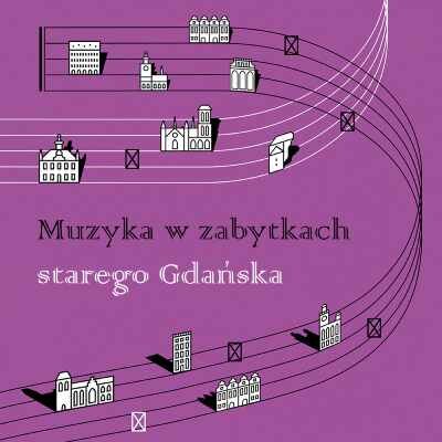 Link do opisu wydarzenia: Muzyka w zabytkach starego Gdańska – Kościół św. Katarzyny