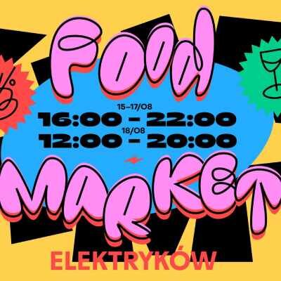 Link do opisu wydarzenia: Elektryków Food Market