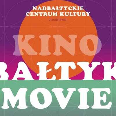 Link do opisu wydarzenia: Bałtyk Movie