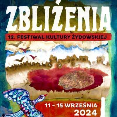 Link do opisu wydarzenia: XII edycja Festiwalu ZBLIŻENIA- Festiwalu Kultury Żydowskiej