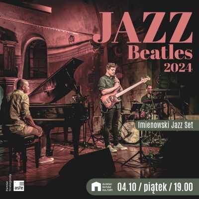 Link do opisu wydarzenia: Jazz Beatles 2024