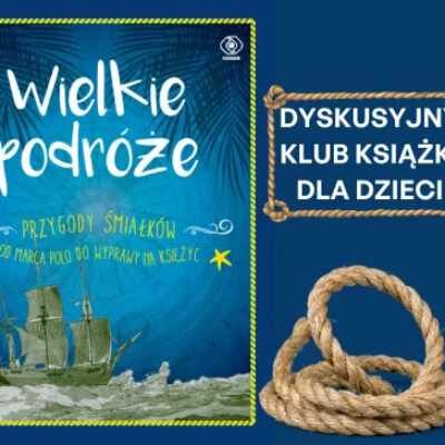 Link do opisu wydarzenia: Dyskusyjny Klub Książki dla Dzieci