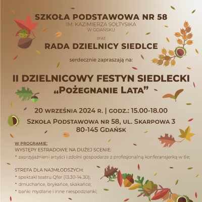 Link do opisu wydarzenia: II Dzielnicowy Festyn Siedlecki "Pożegnanie lata"