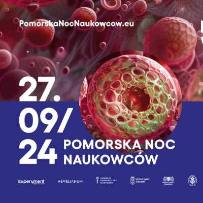 Link do opisu wydarzenia: Pomorska Noc Naukowców na PG