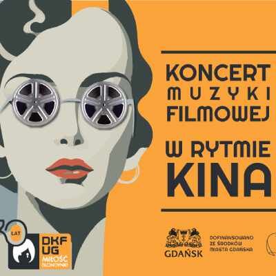 Link do opisu wydarzenia: Koncert "W rytmie kina"