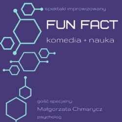 Link do opisu wydarzenia: Fun fact=komedia + nauka