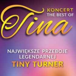 Link do opisu wydarzenia: The Best of Tina - największe przeboje Tiny Turner