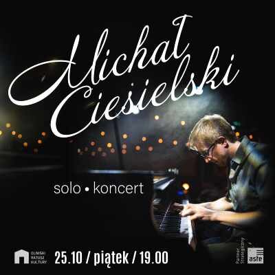 Link do opisu wydarzenia: Koncert Michała Ciesielskiego