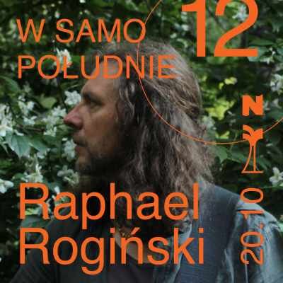 Link do opisu wydarzenia: Koncert W SAMO POŁUDNIE: Raphael Rogiński