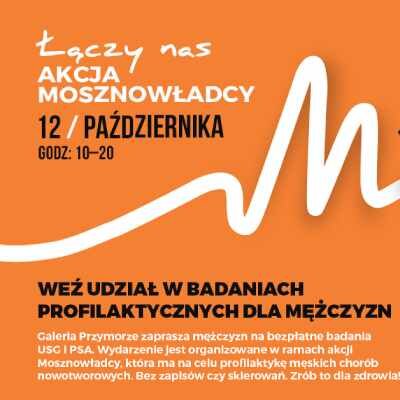 Link do opisu wydarzenia: Akcja „Mosznowładcy”, czyli męska profilaktyka zdrowia