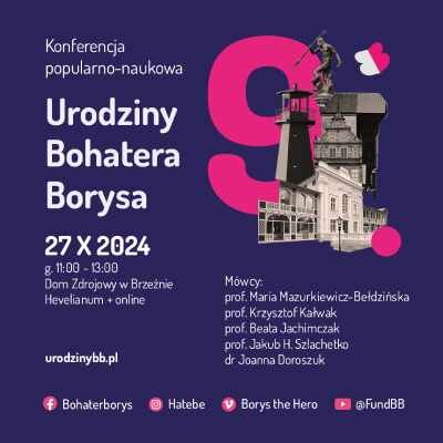 Link do opisu wydarzenia: 9. Urodziny Bohatera Borysa