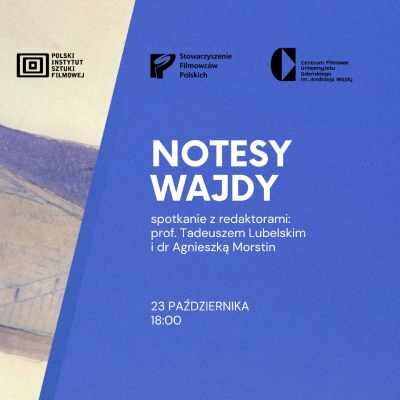 Link do opisu wydarzenia: "Notesy" Andrzeja Wajdy