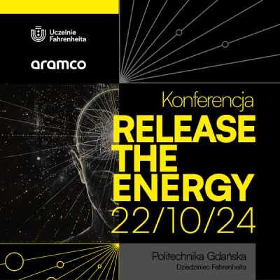 Link do opisu wydarzenia: Konferencja studencka "Release the energy"