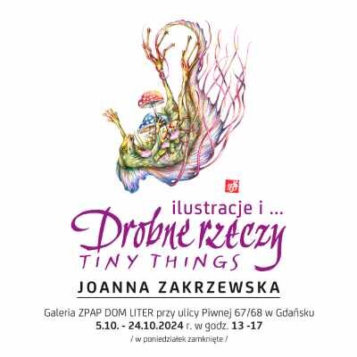 Link do opisu wydarzenia: Wystawa Joanny Zakrzewskiej