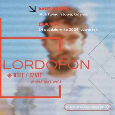 Link do opisu wydarzenia:  Lordofon