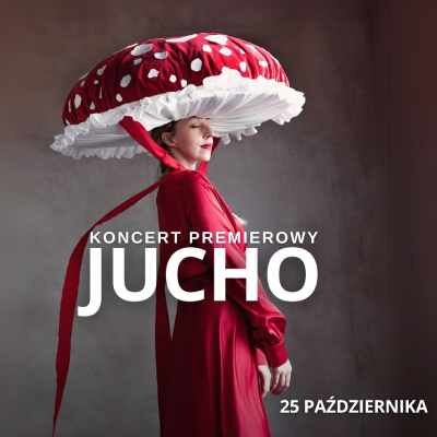 Link do opisu wydarzenia: Koncert Jucho
