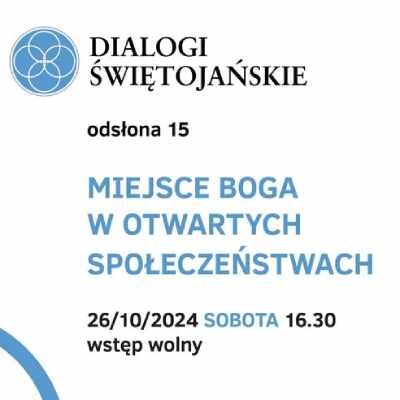 Link do opisu wydarzenia: Dialogi Świętojańskie