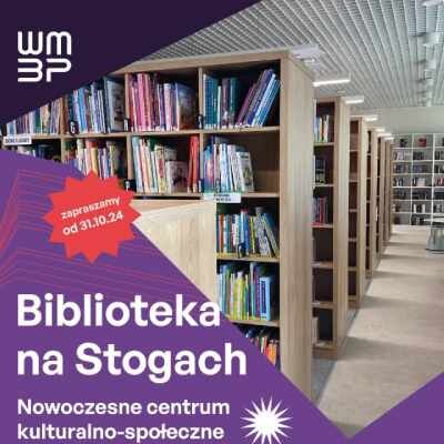 Link do opisu wydarzenia: Otwarcie Biblioteki na Stogach!