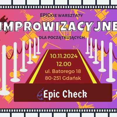 Link do opisu wydarzenia: EPICkie Warsztaty Improwizacyjne