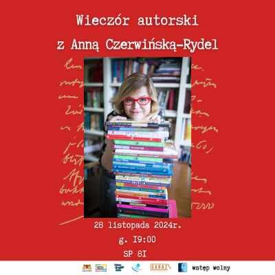 Link do opisu wydarzenia: Wieczór autorski z Anną Czerwińską-Rydel