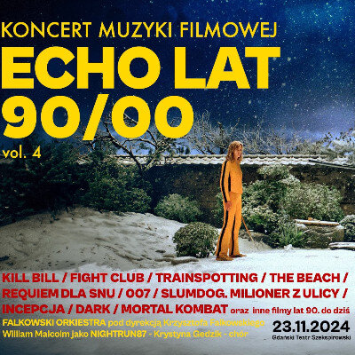 Link do opisu wydarzenia: Koncert Muzyki Filmowej - Echo Lat 90/00