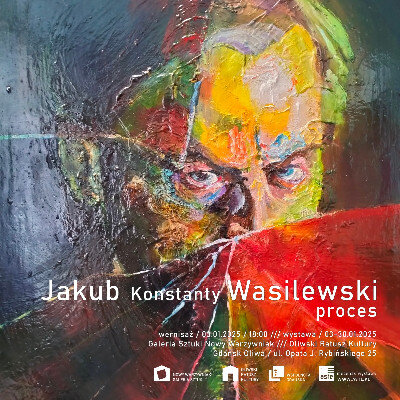 Link do opisu wydarzenia: Jakub Konstanty Wasilewski "Proces"