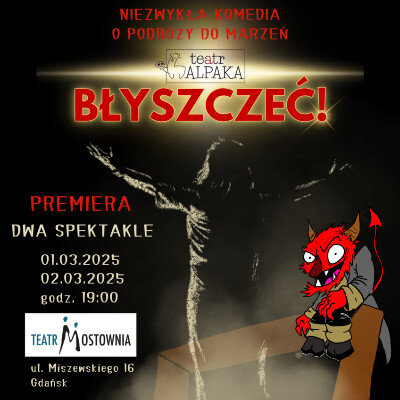 Link do opisu wydarzenia: Spektakl: Błyszczeć!