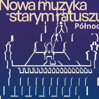 Link do opisu wydarzenia: Nowa muzyka w Starym Ratuszu