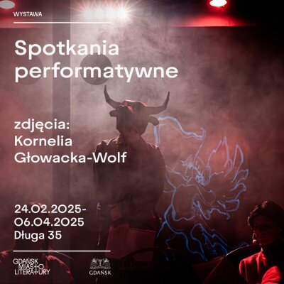Link do opisu wydarzenia: Spotkania performatywne