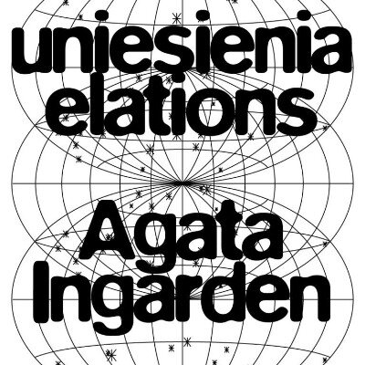 Link do opisu wydarzenia: Agata Ingarden "Uniesienia"