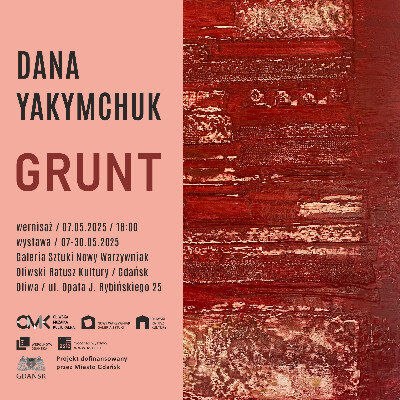 Link do opisu wydarzenia: Dana Yakymchuk. Grunt - wystawa tkaniny artystycznej