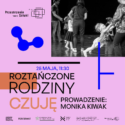 Link do opisu wydarzenia: Roztańczone Rodziny: Czuję