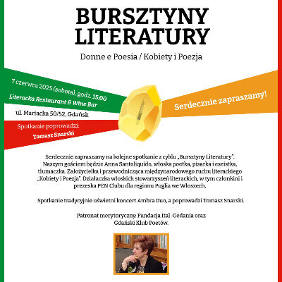 Link do opisu wydarzenia: Bursztyny Literatury. Donne e Poesie / Kobiety i Poezja