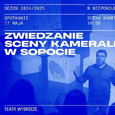 Link do opisu wydarzenia: Zwiedzanie Sceny Kameralnej w Sopocie - Noc Muzeów