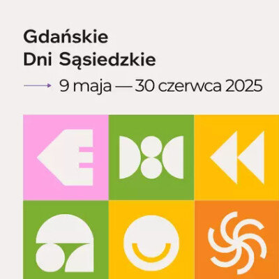 Link do opisu wydarzenia: Gdańskie Dni Sąsiedzkie