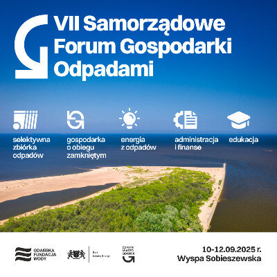 Link do opisu wydarzenia: VII Samorządowe Forum Gospodarki Odpadami