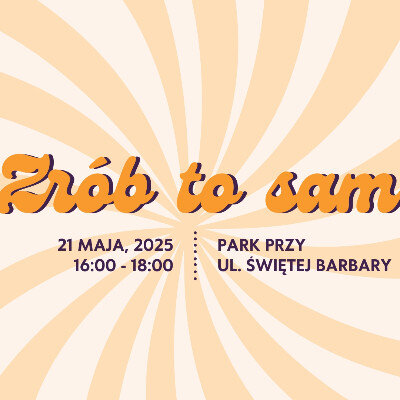 Link do opisu wydarzenia: Zrób To Sam – Twórz, Łącz, Odkrywaj!